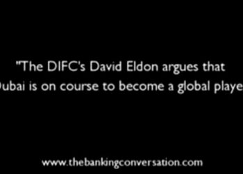 The DIFC’s David Eldon argues that Dubai is on course to become a global player
