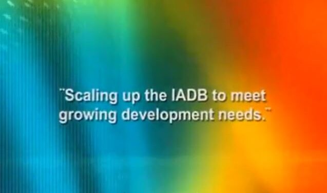Scaling up the IADB to meet growing development needs
