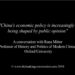 “China’s economic policy is increasingly being shaped by public opinion”