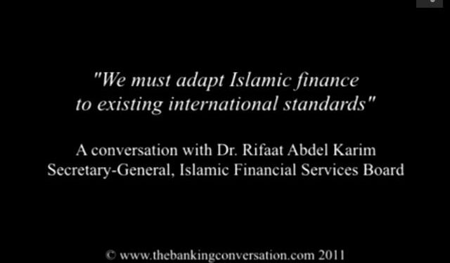 “We must adapt Islamic finance to existing international standards”