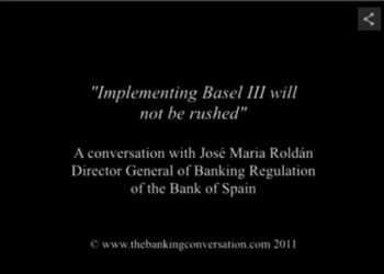 “Implementing Basel III will not be rushed”