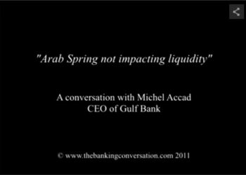 “Arab Spring not impacting liquidity”